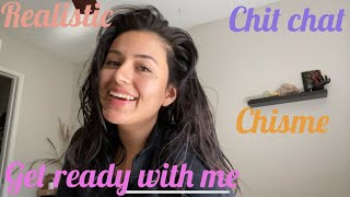 REALISTIC Get Ready With Me + chit chat