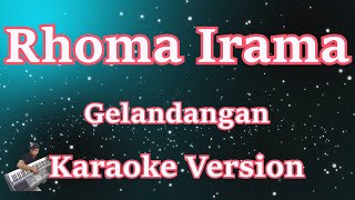 Gelandangan - Rhoma Irama (Karaoke) | CBerhibur