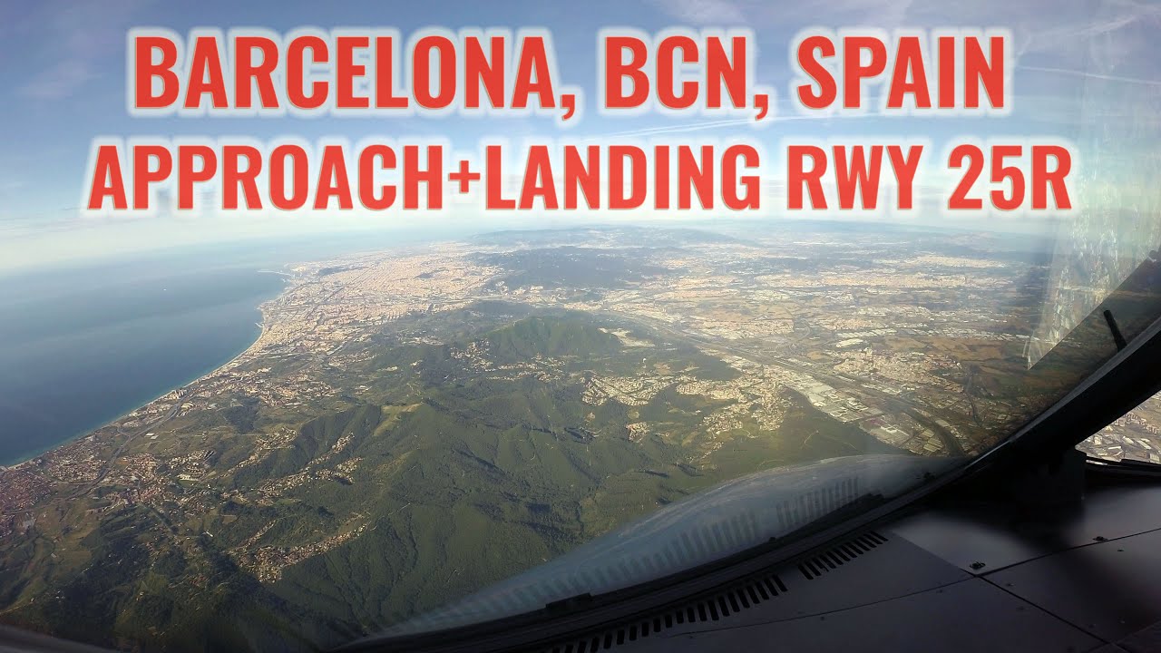 Barcelona airport, BCN / LEBL, Spain, Approach and landing runway 25R. Cockpit view. With ATC