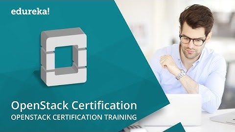 OpenStack Certification | Red Hat OpenStack Certification | OpenStack Training | Edureka