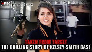 The Haunting Abduction of Kelsey Smith: A Life Stolen in Minutes