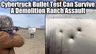 Cybertruck Bullet Test Can Survive A Demolition Ranch Assault