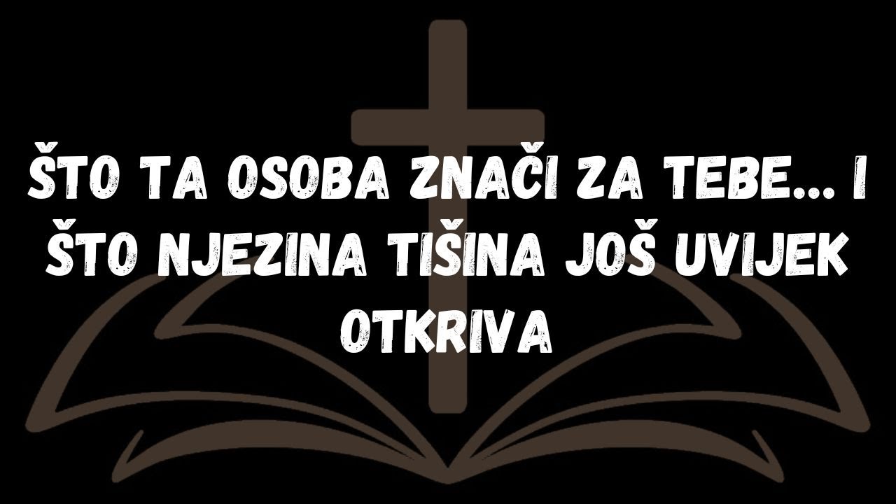 Što TA OSOBA znači za tebe… i što njezina tišina još uvijek otkriva