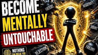 BECOME MENTALLY UNTOUCHABlE #motivation #humanbehaviour #selfimprovement