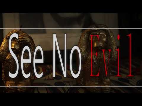 See No evil