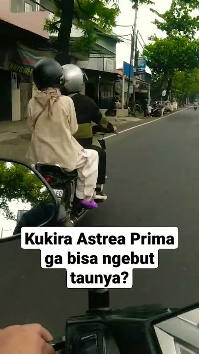 Jangan Remehkan Astrea Prima #shorts #shortvideo #motovlog #astrea #astreaprima