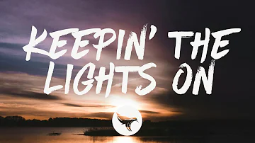 Kameron Marlowe - Keepin' the Lights On (Lyrics)