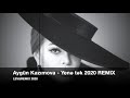 Aygün Kazımova   Yenə tək 2020 REMIX