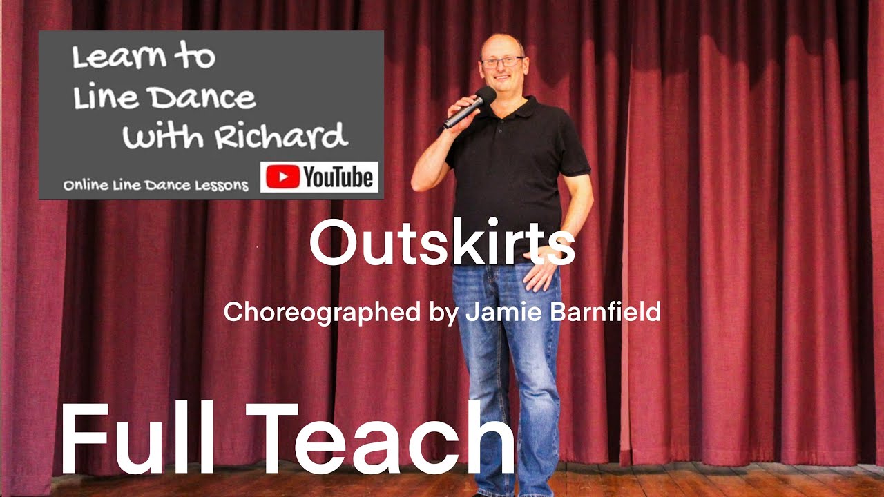 BEGINNER LINE DANCE LESSON 140 - Outskirts - Part 1 - Full Teach