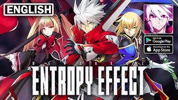 BlazBlue Entropy Effect - English Version Gameplay (Android/iOS)