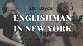 Englishman In New York Acoustic Cover