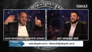 İlim Meclisi 9.Bölüm Salih Memişoğlu Lâlegül Tv