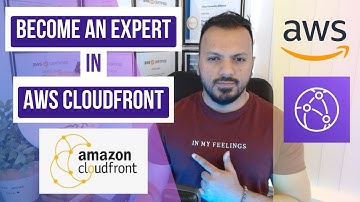 Mastering AWS CloudFront: Become an Expert in Content Delivery & Acceleration!