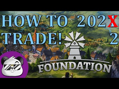 Foundation- How To Trade (2022)