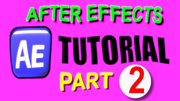 How to use Adobe After Effects (Basics Tutorial - Part Two)