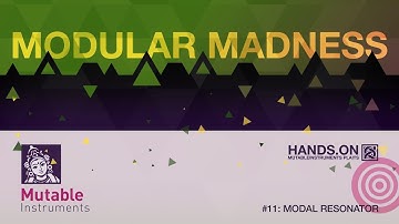 Hands.On Mutable instruments Plaits #11 - Modal Resonator