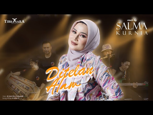 DITELAN ALAM - SALMA KURNIA || DA MUSICAL #elvisukaesih class=