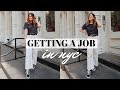 GETTING A JOB IN NYC: Working a 9-5 in Manhattan!