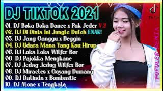 DJ TIKTOK TERBARU 2021   (DJ BOKA BOKA DANCE x DJ PAK CEPAK JEDER). 💃💃💃...