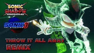 Sonic X Shadow Generations Sonic 3 Movie Pack Ost - Throw It All Away Remix