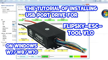 The Tutorial of Installing USB Port Drive for Flipsky-ESC-Tool V1.0 on Windows(W7/W8/W10).