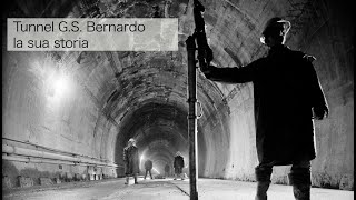 Tunnel del Gran San Bernardo  la sua storia