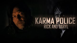 Rick & Daryl Tribute || Karma Police [w/Trophy Productions]