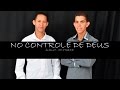 Dupla Jose &amp; Valmir - NO CONTROLE DE DEUS - Album Lenhador