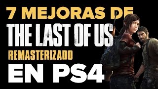 7 NOVEDADES de THE LAST OF US para PS4!