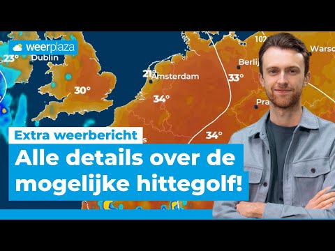 Alle details over de mogelijke hittegolf! | Extra weerbericht