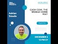 Cash Cow, The Mobile Home Way
