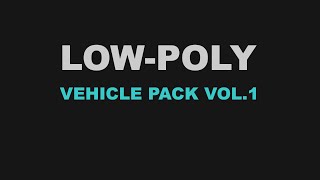 LowPoly - Vehicle Pack VOL.1