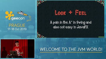 GeeCON Prague 2019: Gerrit Grunwald - Not dead yet - Java on Desktop