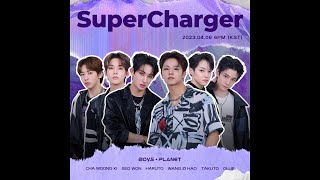 Boys Planet : Supercharger