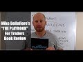 Mike bellafiores the playbook for traders book review