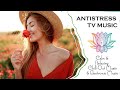 ♪  [Antistress Music] Просто Ambient музыка для души