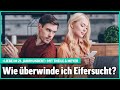 Wie überwinde ich Eifersucht? | Beziehungs-Podcast «Liebe im 21. Jahrhundert»