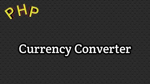 Creating Currency Converter  in php | currancy convertor api in php | currancy convertor source code