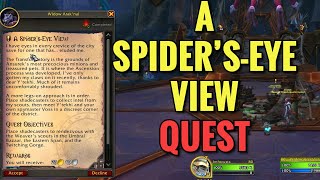 A Spiders-Eye View Quest Wow Tww