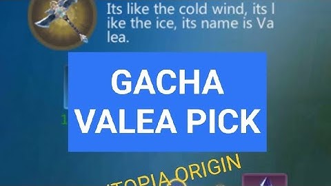 UTOPIA ORIGIN: GACHA VALEA PICK #ryuusora7 #utopiaorigin #gacha #gatcha