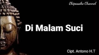 Di Malam Suci || Lagu Buddhis Di Malam Suci