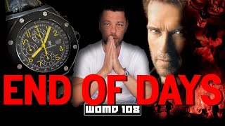 WOMD 108 l "Interview" (well sort of) With Arnold Schwarzenegger and his End of Days Watch 🔥🚁