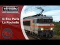 Train Simulator 2020  : Découverte Niort La Rochelle avec l'IC Eco Paris - La rochelle