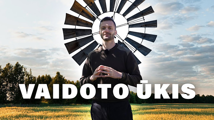 VAIDOTO ŪKIS - VĖJO JĖGAINĖ / 31