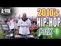 2010 S Hip Hop DJ Mix 1 2010 S Hip Hop DJ Mix 1