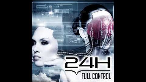 24H - Full Control (Extended Mix)