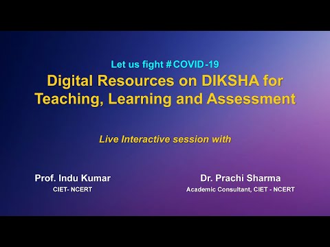 Webinar: Digital Resources on DIKSHA for Teaching, Learning and Assessment