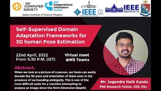 Self Supervised Domain Adaptation Frameworks for 3D human Pose Estimation