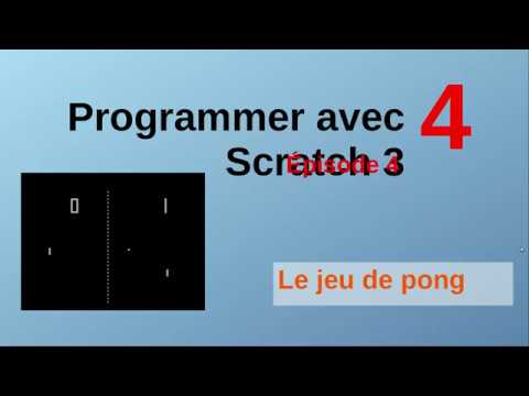 Le jeu de pong avec Scratch. Épisode 4