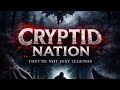 Cryptid Nation Tuesday 8PM EDT/7PM CDT